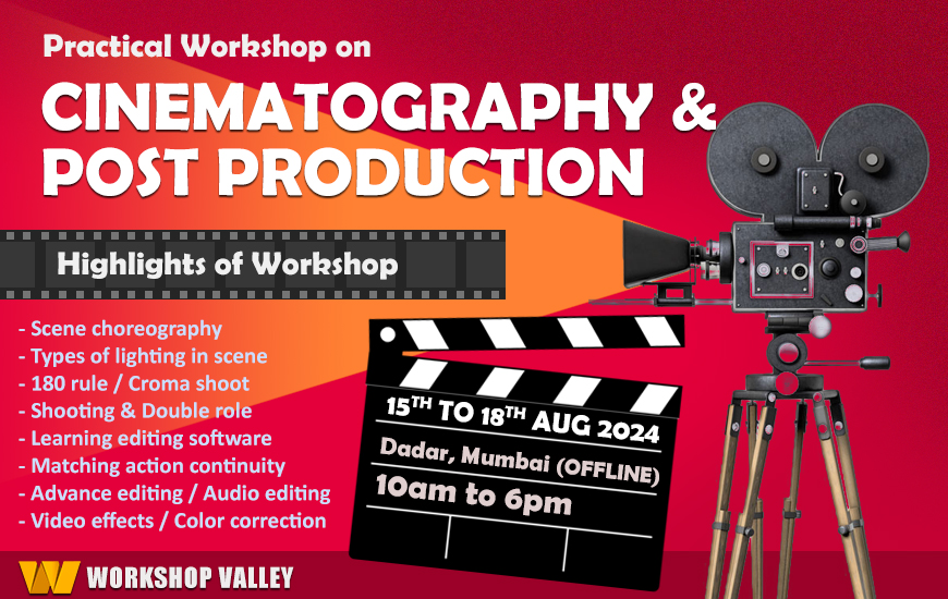 Cinematography & Post Production